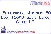 Peterman, Joshua PO Box 11008 Salt Lake City UT