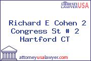 Richard E Cohen 2 Congress St # 2 Hartford CT