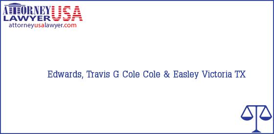 Telephone, Address and other contact data of Edwards, Travis G, Victoria, TX, USA