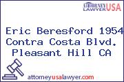 Eric Beresford 1954 Contra Costa Blvd. Pleasant Hill CA