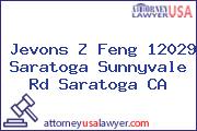 Jevons Z Feng 12029 Saratoga Sunnyvale Rd Saratoga CA
