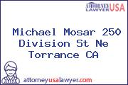 Michael Mosar 250 Division St Ne Torrance CA