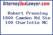 Robert Pressley 1800 Camden Rd Ste 108 Charlotte NC