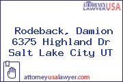 Rodeback, Damion 6375 Highland Dr Salt Lake City UT