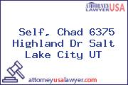 Self, Chad 6375 Highland Dr Salt Lake City UT