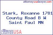 Stark, Roxanne 1781 County Road B W Saint Paul MN