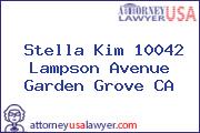 Stella Kim 10042 Lampson Avenue Garden Grove CA