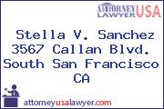 Stella V. Sanchez 3567 Callan Blvd. South San Francisco CA