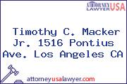 Timothy C. Macker Jr. 1516 Pontius Ave. Los Angeles CA