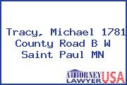 Tracy, Michael 1781 County Road B W Saint Paul MN
