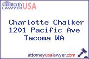 Charlotte Chalker 1201 Pacific Ave Tacoma WA