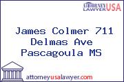 James Colmer 711 Delmas Ave Pascagoula MS