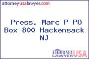 Press, Marc P PO Box 800 Hackensack NJ