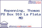 Repenning, Thomas PO Box 910 La Plata MD