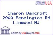 Sharon Bancroft 2000 Pennington Rd Linwood NJ