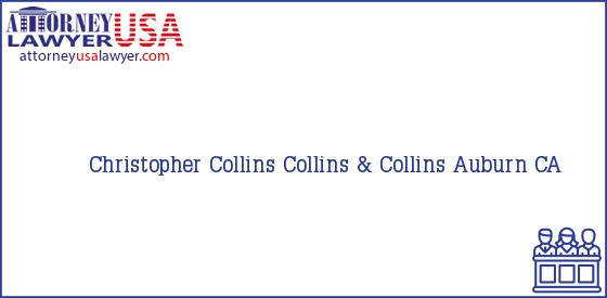 Telephone, Address and other contact data of Christopher Collins, Auburn, CA, USA