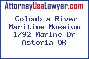 Colombia River Maritime Museium 1792 Marine Dr Astoria OR