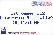Cstroemer 332 Minnesota St # W1100 St Paul MN