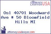 Osl 40701 Woodward Ave # 50 Bloomfield Hills MI