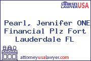 Pearl, Jennifer ONE Financial Plz Fort Lauderdale FL