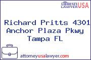 Richard Pritts 4301 Anchor Plaza Pkwy Tampa FL
