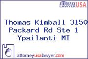Thomas Kimball 3150 Packard Rd Ste 1 Ypsilanti MI