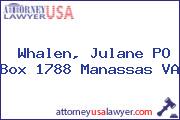 Whalen, Julane PO Box 1788 Manassas VA