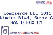 Comcierge LLC 2811 Nimitz Blvd. Suite G SAN DIEGO CA