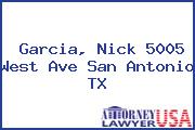 Garcia, Nick 5005 West Ave San Antonio TX