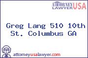 Greg Lang 510 10th St. Columbus GA