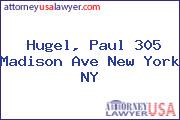 Hugel, Paul 305 Madison Ave New York NY
