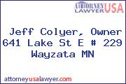 Jeff Colyer, Owner 641 Lake St E # 229 Wayzata MN