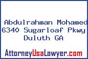 Abdulrahman Mohamed 6340 Sugarloaf Pkwy Duluth GA