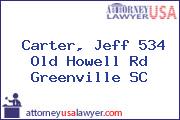Carter, Jeff 534 Old Howell Rd Greenville SC
