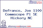 Defranco, Joe 1100 Commscope Pl SE Hickory NC