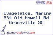 Evagelatos, Marina 534 Old Howell Rd Greenville SC