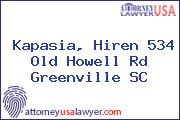 Kapasia, Hiren 534 Old Howell Rd Greenville SC