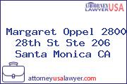 Margaret Oppel 2800 28th St Ste 206 Santa Monica CA
