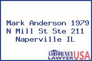 Mark Anderson 1979 N Mill St Ste 211 Naperville IL