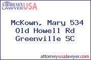 McKown, Mary 534 Old Howell Rd Greenville SC