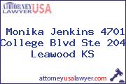 Monika Jenkins 4701 College Blvd Ste 204 Leawood KS