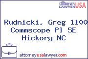 Rudnicki, Greg 1100 Commscope Pl SE Hickory NC