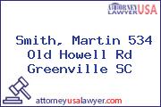 Smith, Martin 534 Old Howell Rd Greenville SC