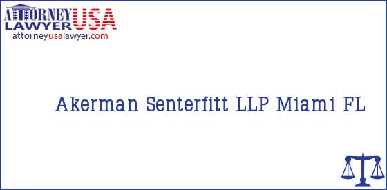  Akerman Senterfitt LLP Miami FL
