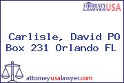 Carlisle, David PO Box 231 Orlando FL