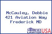 McCauley, Debbie 421 Aviation Way Frederick MD