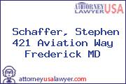 Schaffer, Stephen 421 Aviation Way Frederick MD
