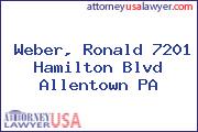 Weber, Ronald 7201 Hamilton Blvd Allentown PA