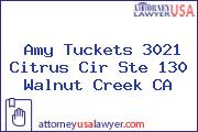 Amy Tuckets 3021 Citrus Cir Ste 130 Walnut Creek CA