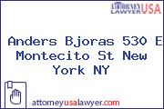 Anders Bjoras 530 E Montecito St New York NY